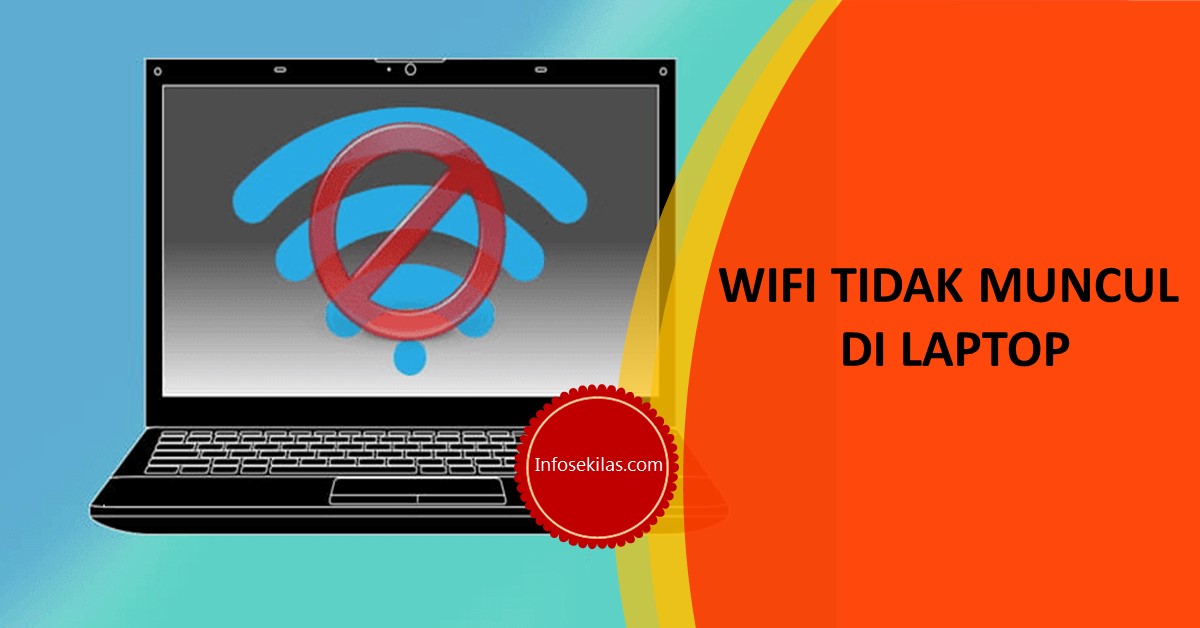 Wifi Tidak Muncul Di Laptop